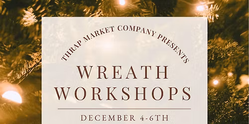 Wreath Workshops