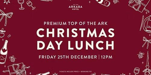Christmas Day Lunch | Top of the Ark