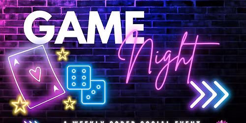 Weekly Game Night- Sober Social