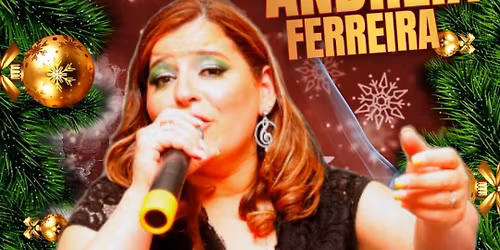 Christmas Party \/ Andreia Ferreira Live Music