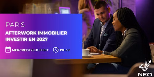 Afterwork Immobilier - Investir en 2027