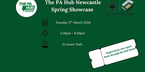 The PA Hub Newcastle Spring Showcase