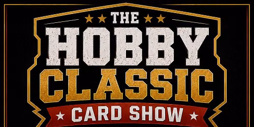 The Hobby Classic Card Show