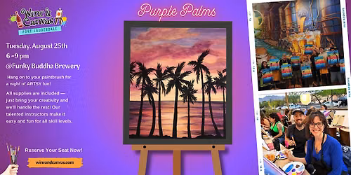 Paint and Sip at Funky Buddha \u2013 Purple Palms