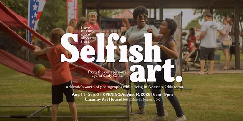 2nd Friday Art Walk: Selfish Art from the Conspicuous Eye of Cody Giles