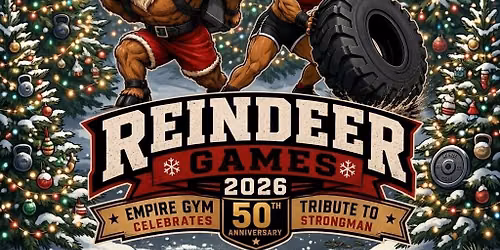 Empire Gym Strongman Reindeer Games