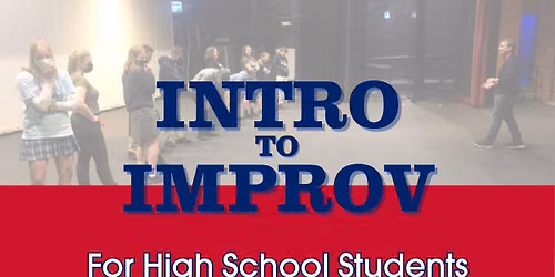 Intro to Improv for High School Students
