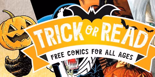 TRICK OR READ - FREE COMICS!