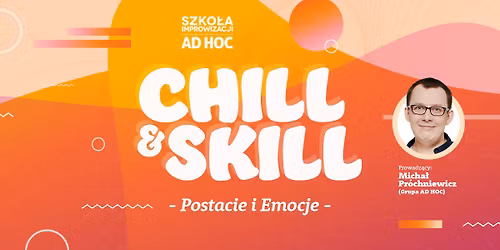 Chill & Skill: postacie i emocje
