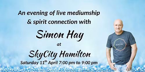 Aussie medium, Simon Hay at SkyCity Hamilton