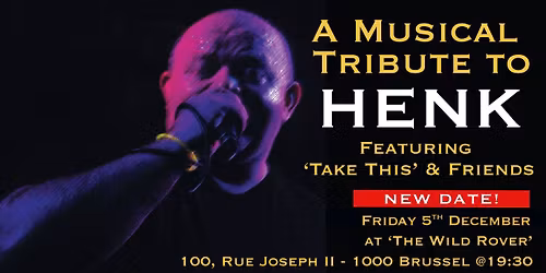 A Musical Tribute to Henk - New Date