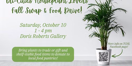 Tri-Cities Houseplant Lovers Fall Swap & Food Drive