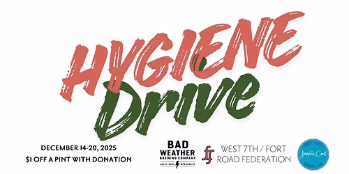 5th Annual West 7th\/Fort Road Federation Hygiene Drive