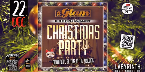\ud83d\ude3b Glam at Labyrinth \ud83c\udf84 GLAM CHRISTMAS PARTY! \ud83c\udf84 Surrey's Biggest Week Night! \ud83e\udd29