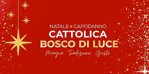Natale e Capodanno a Cattolica - Bosco di Luce 