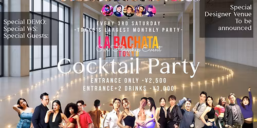 LA BACHATA Cocktail Party\ud83c\udf78\ud83d\udc8b\u2728-The Largest Monthly Bachata Event-
