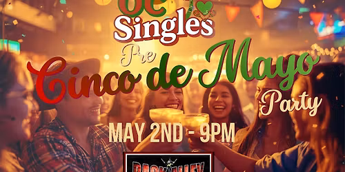 Singles Pre-Cinco Mixer: Sip, Spark, and Socialize! AGES 21-35