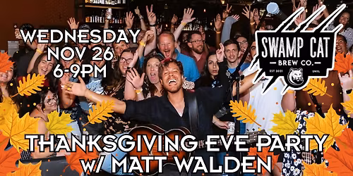 Swamp Cat Thanksgiving Eve Party