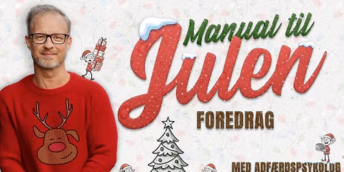 Manual til julen \u2013 med adf\u00e6rdspsykolog Henrik Tingleff |  K\u00f8benhavn