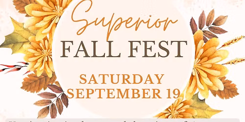 The 2nd Annual Superior Fall Fest