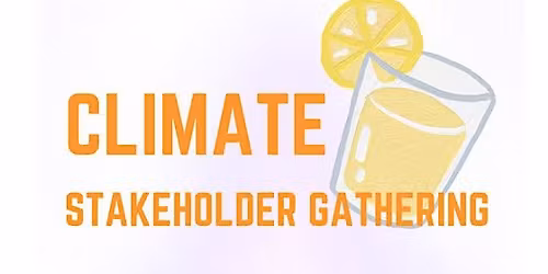 Climate Stakeholder Gathering: Networking Mixer
