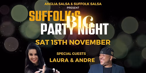 Suffolk's BIG Party Night- with Dominican \ud83c\udde9\ud83c\uddf4 Bachata Class from special guests LAURA & ANDRE!!!