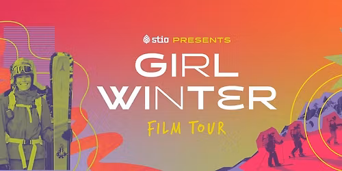 Girl Winter Ski Film Tour - Minneapolis, MN