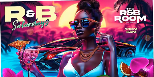 RnB Saturdays (The Sexiest R&B Party in Queens )
