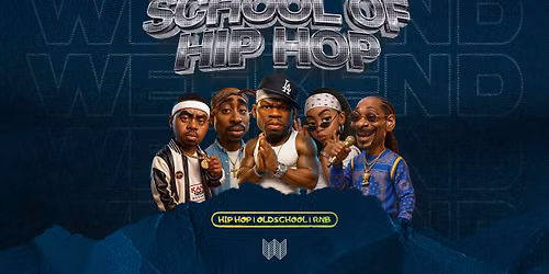 SCHOOL OF HIP HOP - SUMMER SEASON 