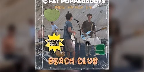 Fat Poppadaddys: BEACH CLUB