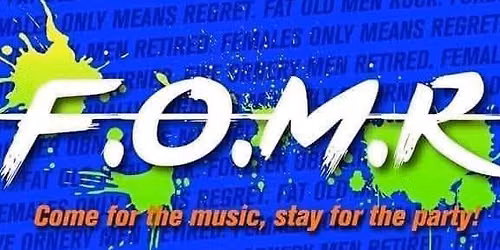 F.O.M.R at Ski Lodge 8:30-12 midnight