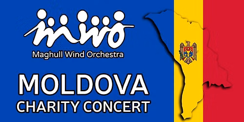 Maghull Wind Orchestra: Moldova Charity Concert