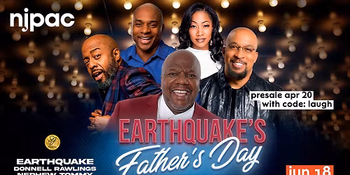 Earthquake - Father's Day Comedy Show at New Jersey Performing Arts Center - Prudential Hall