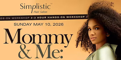 Mommy & Me Curl Confidence Workshop