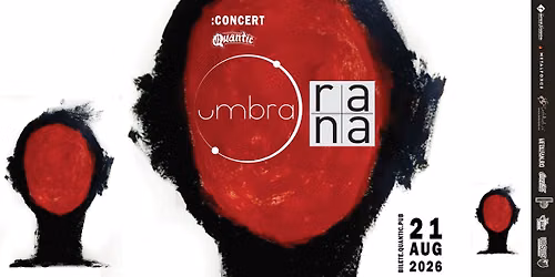:umbra & Rana |  Quantic 21.08.2026