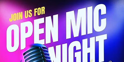 OPEN MIC NIGHT 