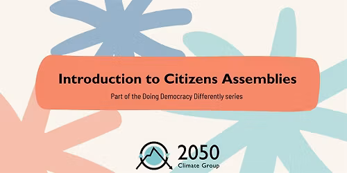 Introduction to Citizens' Assemblies for 18-35 year olds