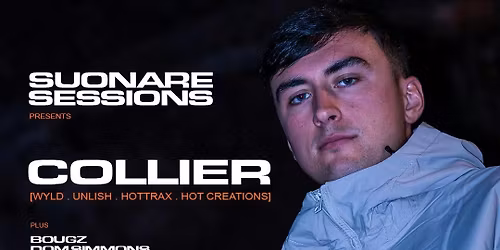 SUONARE SESSIONS Presents: COLLIER [House \/ Tech House]