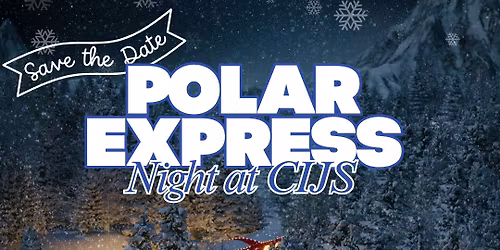 Polar Express Night @ CIJS 