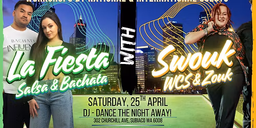 La Fiesta Latin Night x Swouk Party - April