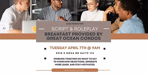 Script & Role Play - Breakfast sponsored by Great Ocean Condos