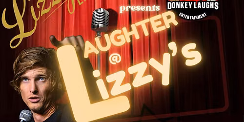 Laughter at Lizzy\u2019s with Rauce Padgett