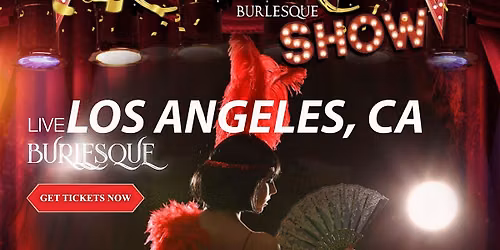 Red Lace Burlesque Show Los Angeles & Variety Show Los Angeles