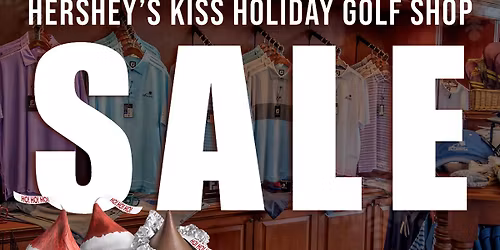 Hershey's Kiss Golf Shop Sale (Member Event)