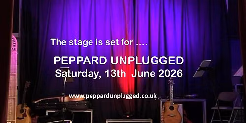 Peppard Unplugged - 13h June 2026 - music starts 7:30 pm