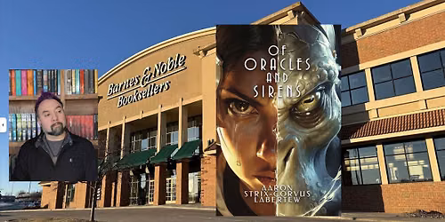 Of Oracles and Sirens Book Signing - Barnes & Noble