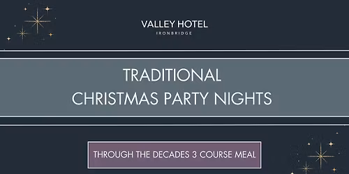 Through The Decades - Christmas Party Nights at The Valley Hotel
