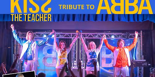 ABBA Tribute night featuring Kiss the Teacher
