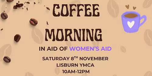 Coffee Morning in Aid of Womens Aid