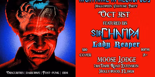 Nightmare in Necropolis presents Oct 31st Halloween Costume Party w\/ Sir Champa & Lady Reaper